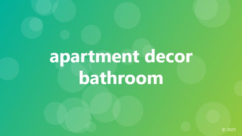 apartment decor bathroom