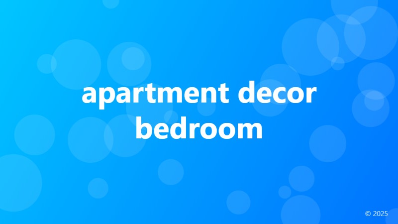 apartment decor bedroom