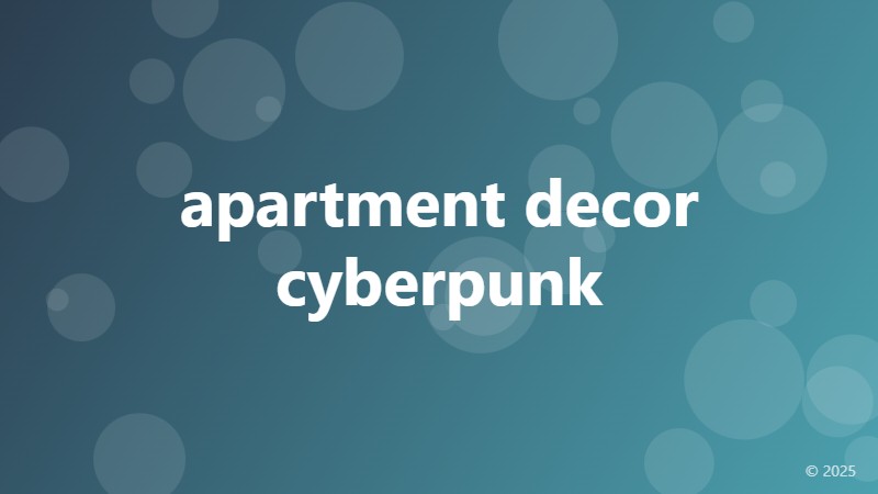 apartment decor cyberpunk