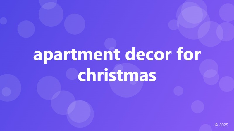 apartment decor for christmas