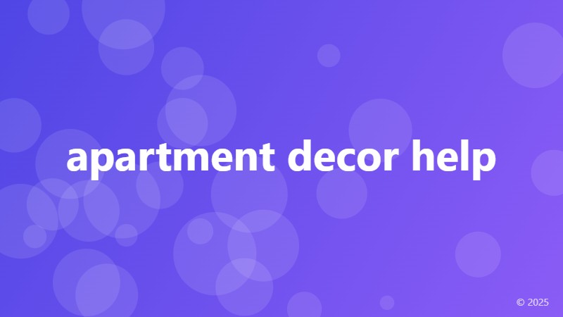 apartment decor help