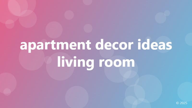 apartment decor ideas living room