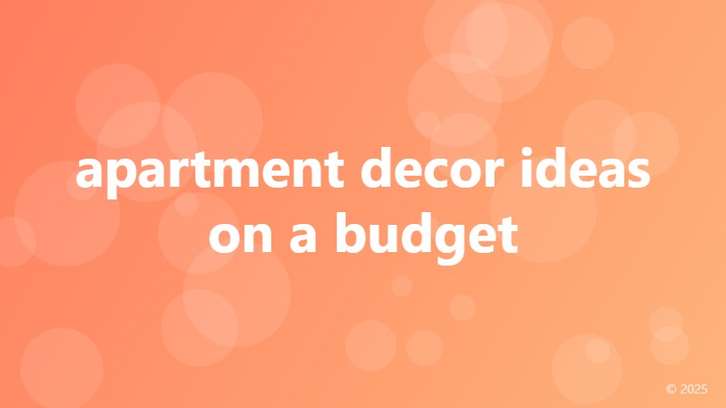 apartment decor ideas on a budget
