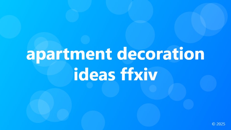 apartment decoration ideas ffxiv
