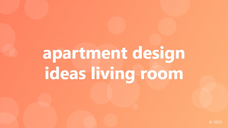 apartment design ideas living room