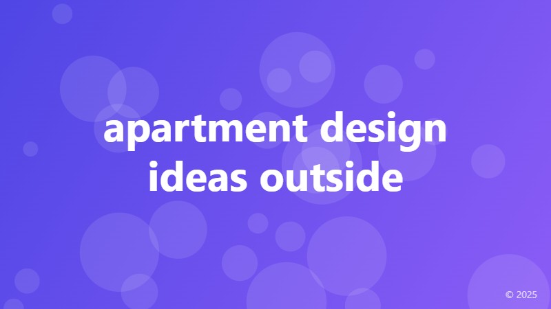 apartment design ideas outside