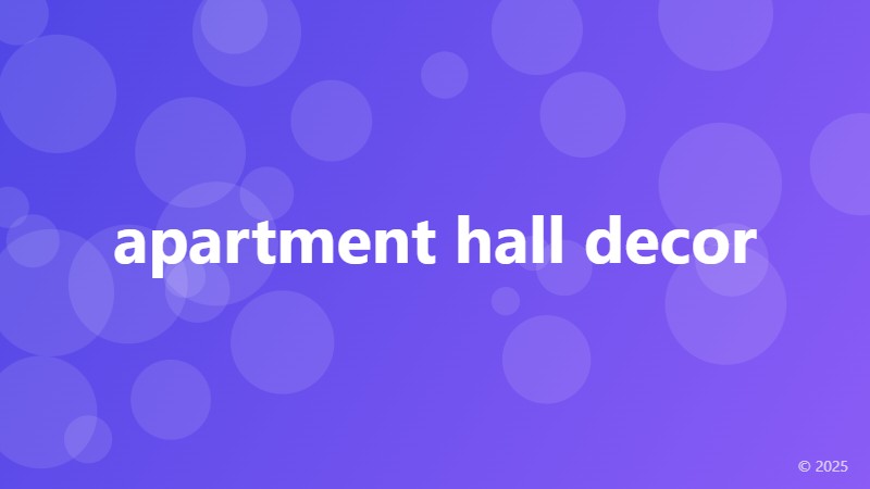 apartment hall decor