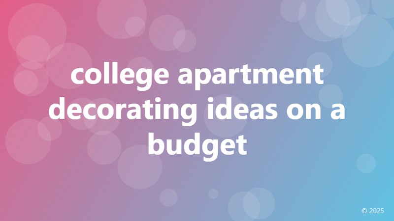 college apartment decorating ideas on a budget
