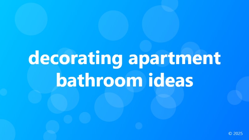 decorating apartment bathroom ideas