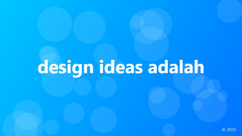 design ideas adalah