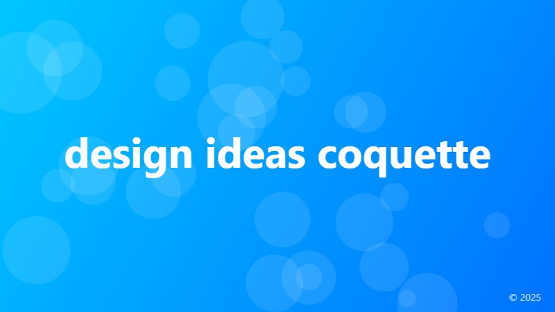 design ideas coquette
