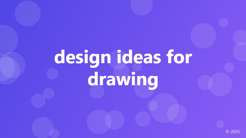 design ideas for drawing