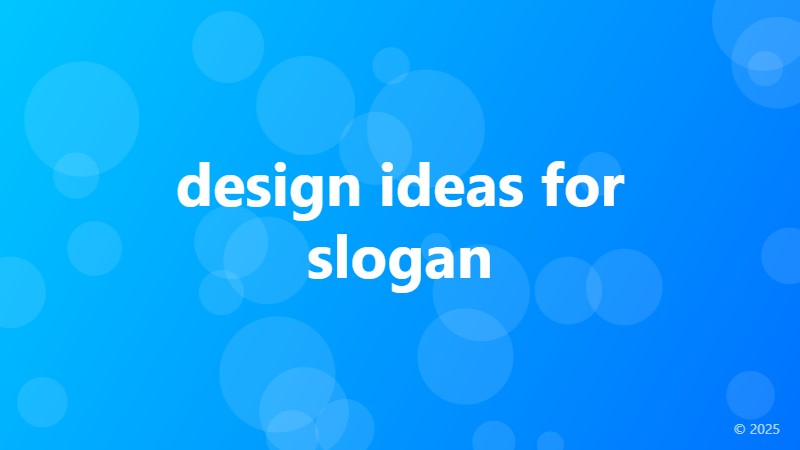 design ideas for slogan