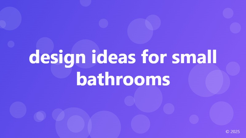 design ideas for small bathrooms