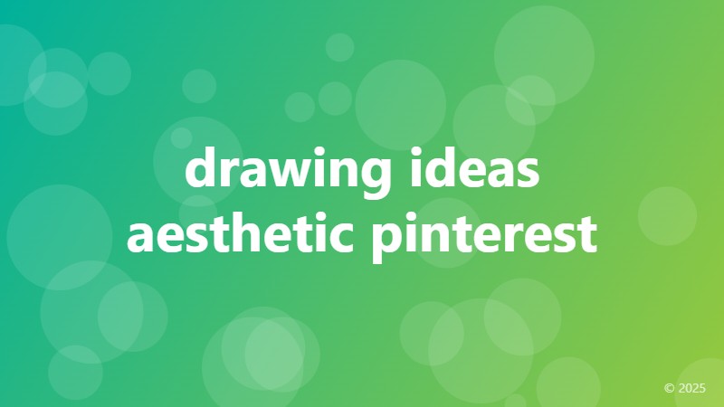 drawing ideas aesthetic pinterest