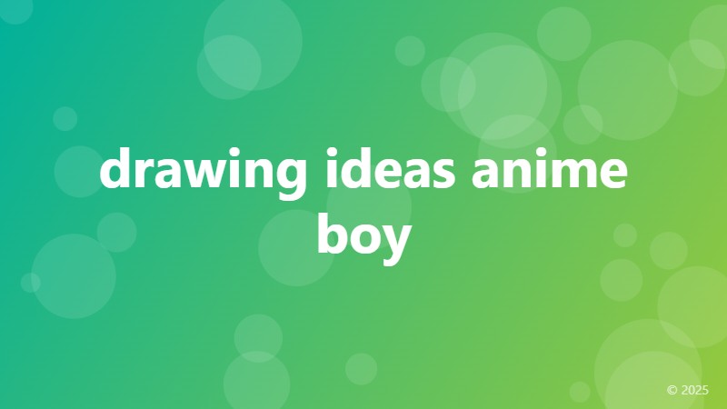 drawing ideas anime boy