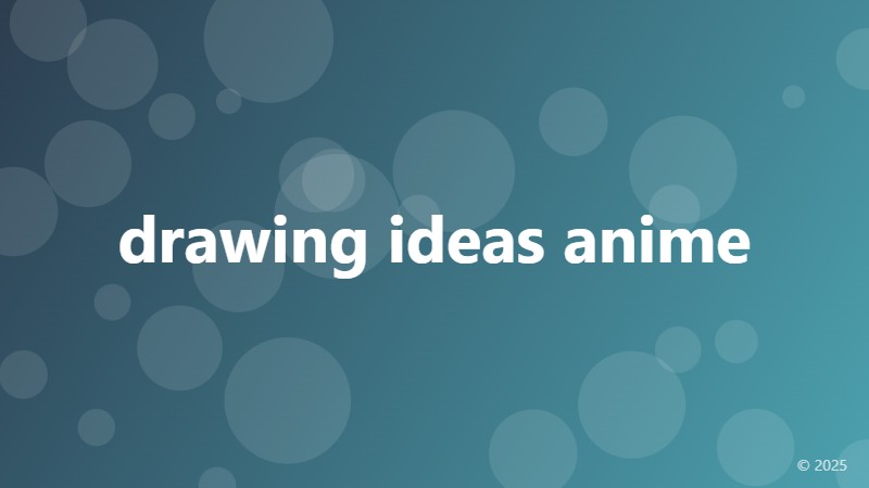 drawing ideas anime