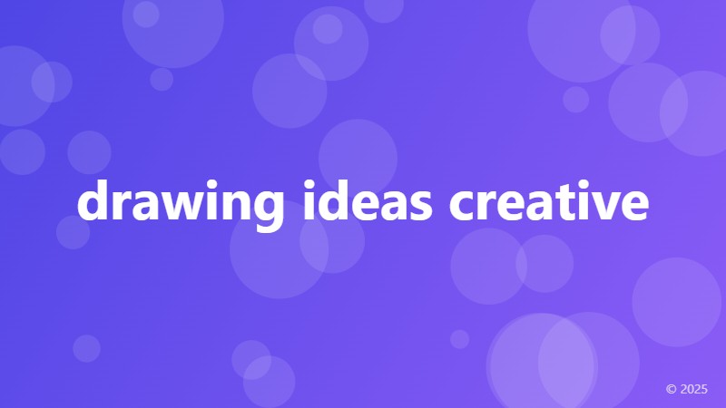 drawing ideas creative