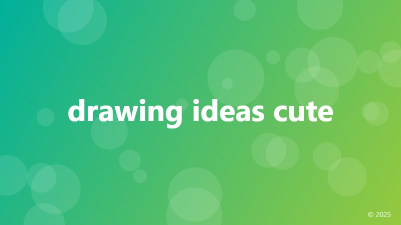 drawing ideas cute