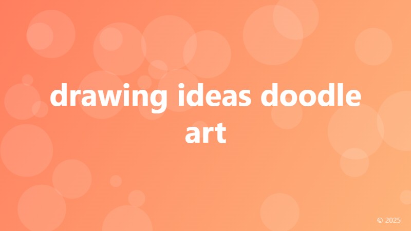 drawing ideas doodle art