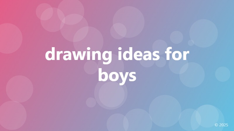 drawing ideas for boys