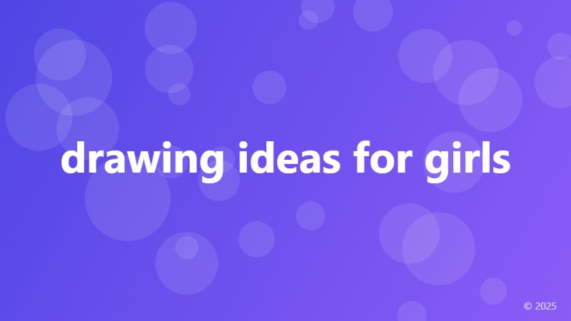 drawing ideas for girls