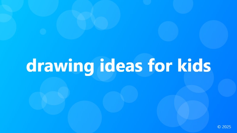 drawing ideas for kids