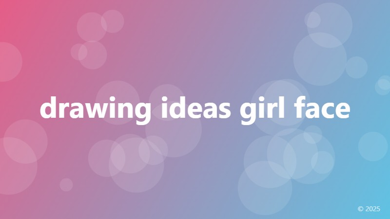 drawing ideas girl face
