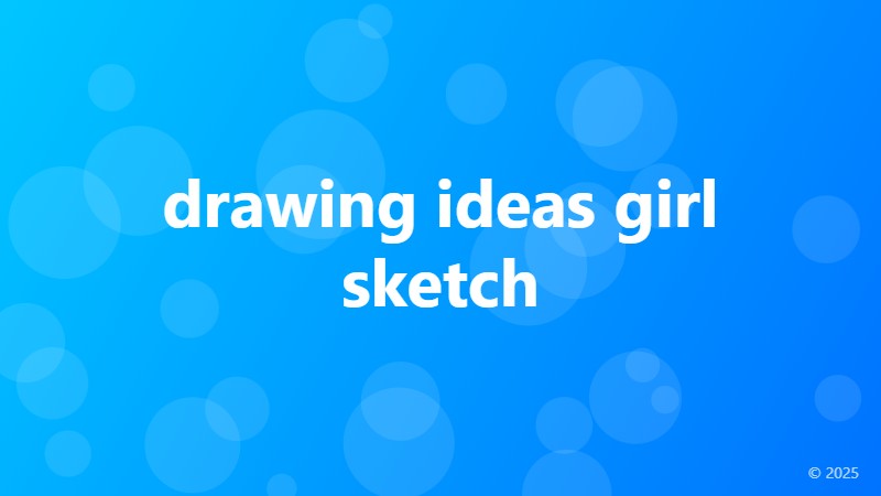 drawing ideas girl sketch