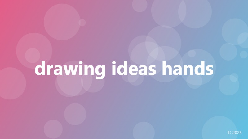 drawing ideas hands