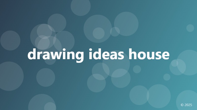 drawing ideas house