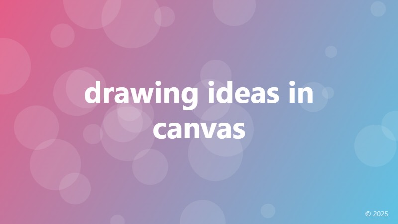 drawing ideas in canvas