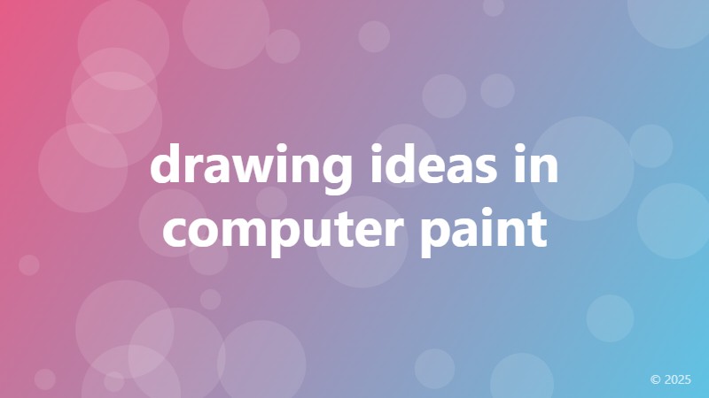 drawing ideas in computer paint