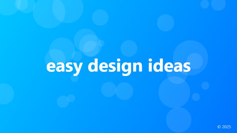 easy design ideas