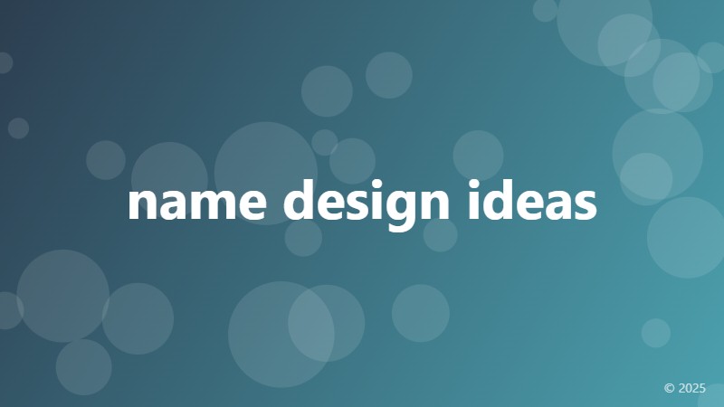 name design ideas