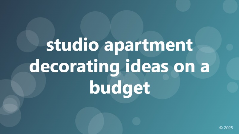 studio apartment decorating ideas on a budget